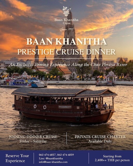 Baan Khanitha Prestige Cruise Dinner Along Chao Phraya River